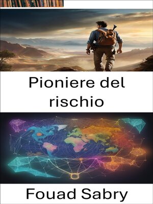 cover image of Pioniere del rischio